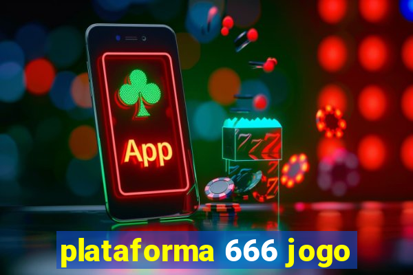 plataforma 666 jogo